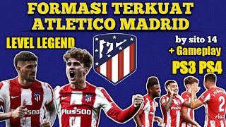 Formasi Terkuat ATLETICO MADRID 2022 PES PS3 PS4 by Sito 14 [upl. by Farnham]