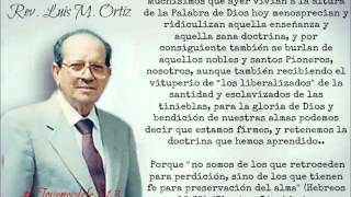 Rev Luis M Ortiz La exactitud de la Palabra de Dios Grabaciones Impacto [upl. by Ffej726]