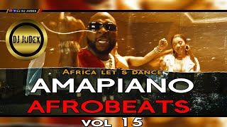 AMAPIANO  AFROBEATS  BEST OF 2024 VIDEO MIX 15  DJ JUDEX ft AsakeDavidRemaShallipopiBurna Boy [upl. by Niehaus]