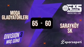 Moda Gladyatörleri  Sarayköy SK  Div 3  Sporsepeti Basketbol Ligi [upl. by Yensehc]