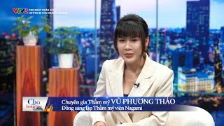 Nagami lên sóng Cho ngày hoàn hảo VTV2  Hướng đi ngành làm đẹp [upl. by Grail635]