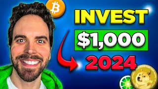 How I Would Invest 1000 in Crypto in 2024  Best Altcoin Buys Today [upl. by Ainna]