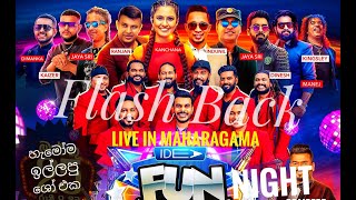 Flash Back Idea Fun Night 2023  Maharagama සම්ප්‍රාප්තිය 🎧  Flash Back artist backing [upl. by Atiuqiram]