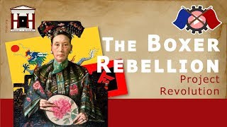 The Boxer Rebellion 18991901  Project Revolution  History of China [upl. by Anivid]