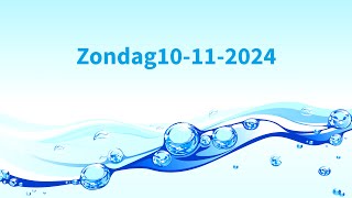 Zondagdienst 10112024  Live  Levend Water Hoensbroek [upl. by Ha62]