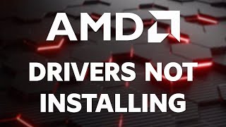 How to Fix AMD Drivers Not Installing on Windows 11 [upl. by Seligman]