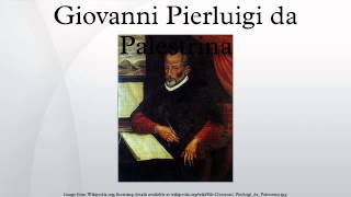 Giovanni Pierluigi da Palestrina [upl. by Annagroeg]