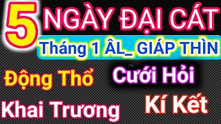 Lịch Ngày Tốt Tháng 1 Âm Lịch Năm 2024 Khai Trương Cưới Hỏi Động Thổ Cậu Thành Tử Vi Tướng Số [upl. by Kimura]