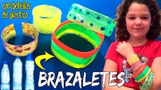 BRAZALETES con botellas de plástico  Manualidades de RECICLAJE [upl. by Villada206]