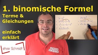 1 binomische Formel  einfach erklärt mit Beispielen  Mathematik  Lehrerschmidt [upl. by Brine]