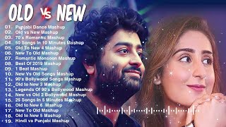 Old Vs New Bollywood Mashup 2024  Superhits Romantic Hindi Songs [upl. by Dominic]