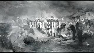 RORKES DRIFT  SABATON slowedreverb [upl. by Anattar]