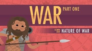 War amp Human Nature Crash Course World History 204 [upl. by Nosemyaj146]