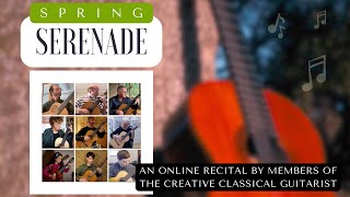 Spring Serenade Virtual Recital by Members of CCG [upl. by Gide]