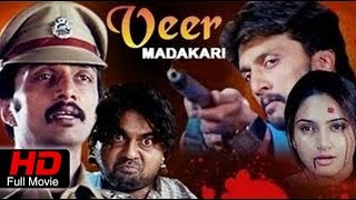 Veera Madakari Kannada Movie  Kannada Movies  Kicha Sudeep  Kannada Full Movie  Kannada Latest [upl. by Zeena]