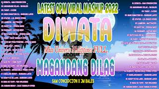 Diwata x Magandang Dilag  Miss Universe Philipines OPM Mashup 2022 🔥 Sam Concepcion x JM Bales 🎶 [upl. by Yesnik735]