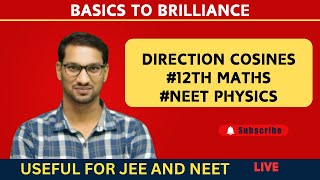 Direction cosines Vectors12th Maths  Jee amp Neet foundation  Ncert ch10 [upl. by Michon]