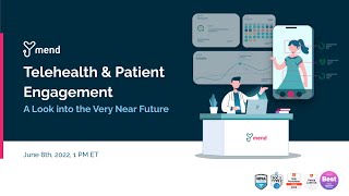 Telehealth amp Patient Engagement A Look into the Very Near Future [upl. by Felipe]