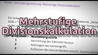 Mehrstufige Divisionskalkulation [upl. by Dibb]