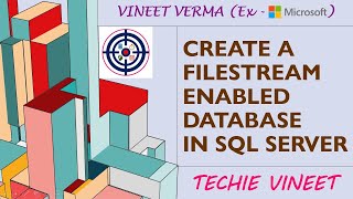 How to create FILESTREAMEnabled Database  Microsoft SQL Server  Database Design  Data Science [upl. by Kramlich9]