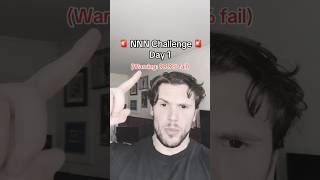 🚨 NNN CHALLENGE 🚨 Day 1 WARNING 999 FAIL [upl. by O'Connor]