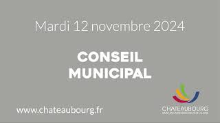 Conseil municipal du 12 novembre 2024 [upl. by Drofniw]