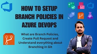 What are branch policies  What is branching policy in Azure DevOps  Ado branch policy [upl. by Halyhs]