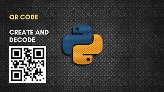 QR Code  Create and Decode  pyQRcode  pyzbar  Python Tutorial  mr mrlazyprogrammer python [upl. by Haliek542]