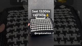 Kaz Ayağı Modeli Çantamız 1300da yayında 🎉 örgü cantayapimi crochet knitting handmade diy [upl. by Rekab]