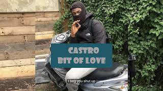 Castro YACG  Bit Of Love Lyrics [upl. by Aifos216]