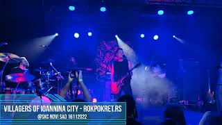 Villagers of Ioannina City 🤘 SKC Novi Sad 16112022 villagersofioanninacity RokPokret ROKPOKRETRS [upl. by Nessnaj]