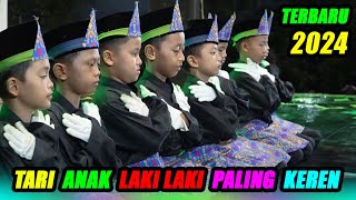 TARIAN ANAK LAKI LAKI PALING KEREN 👍👍👍👍👍👍👍 [upl. by Polloch]