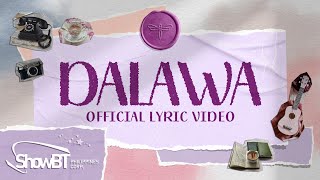 KAIA Dalawa Official Lyric Video [upl. by Shuler]