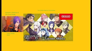 Fire Emblem Warriors Three Hopes Golden Wildfire episode 9 Defense of the Great Bridge [upl. by Peterman]