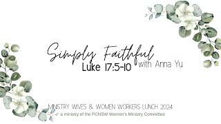 Simply Faithful with Anna Yu [upl. by Konopka]