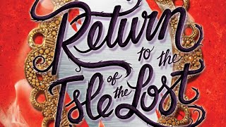 Return to the Isle of the Lost Readaloud Ch 4 [upl. by Bendick]