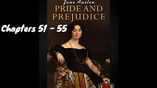 Pride amp Prejudice Audiobook by Jane Austen  Chapters 51  55 [upl. by Rotberg852]