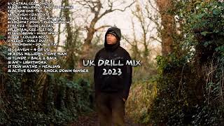 Ultimate UK Drill Vibes 🔥  Best UK Drill Mix 20222023 [upl. by Brawner235]