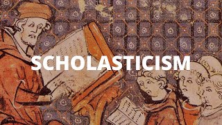 Scholasticism [upl. by Hsirahc]