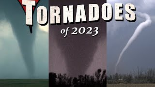 TORNADOES of 2023  Season of the Twisters [upl. by Anitnegra]