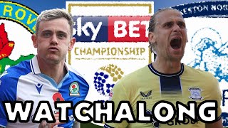 BLACKBURN ROVERS vs PRESTON NORTH END  LIVE WATCHALONG [upl. by Aisak]