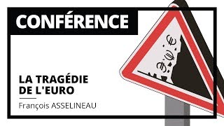 La Tragédie de leuro François ASSELINEAU [upl. by Ahsan884]