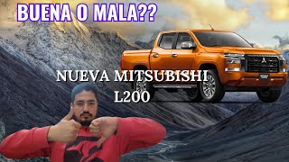 VALE LA PENA COMPRAR LA NUEVA MITSUBISHI L200  ACA TE DIGO LA VERDAD🛻🛻 [upl. by Eanej]