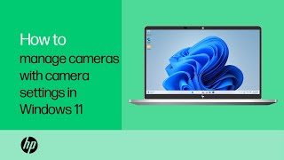 How to manage cameras with Camera settings in Windows 11  HP Support [upl. by Anella222]