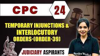 CPC 24  Temporary Injunction And Interlocutory Orders  ORDER39  Major Law  Judiciary Exam [upl. by Nirda]