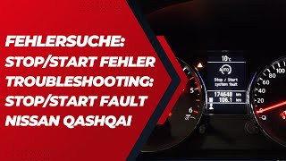 Nissan Qashqai StoppStart Fehler mit Fehlersuche P1130 C1130 C1132 [upl. by Vivyan309]