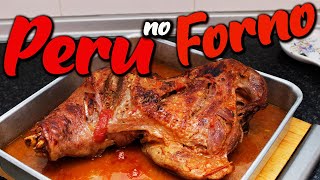 COMO COZINHAR UMA PERNA DE PERÃš BEM SUCULENTA NO FORNO [upl. by Airotahs]