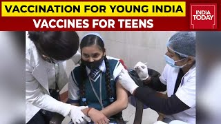 1518 Year Old To Get Bharat Biotechs Covaxin As Covid Vaccination For Teens Begins  India Today [upl. by Ayor]