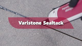 Varistone Sealtack  afdichtingskit [upl. by Andres148]