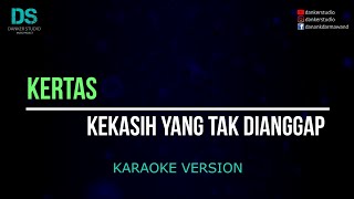 Kertas  kekasih yang tak dianggap karaoke version tanpa vokal [upl. by Nitsrek]